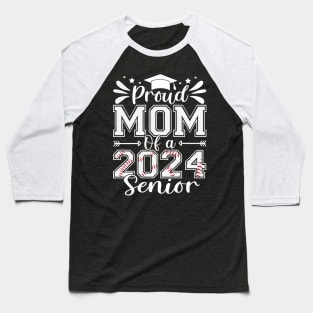 Proud Mom Of A 2024 Senior Baseball Graduate Baseball T-Shirt